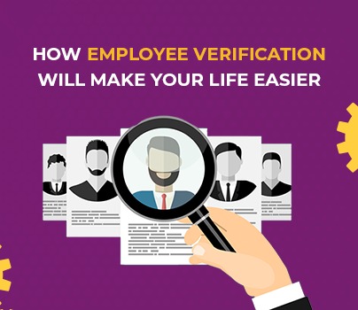 How Digital Employee Verification will make your life easier